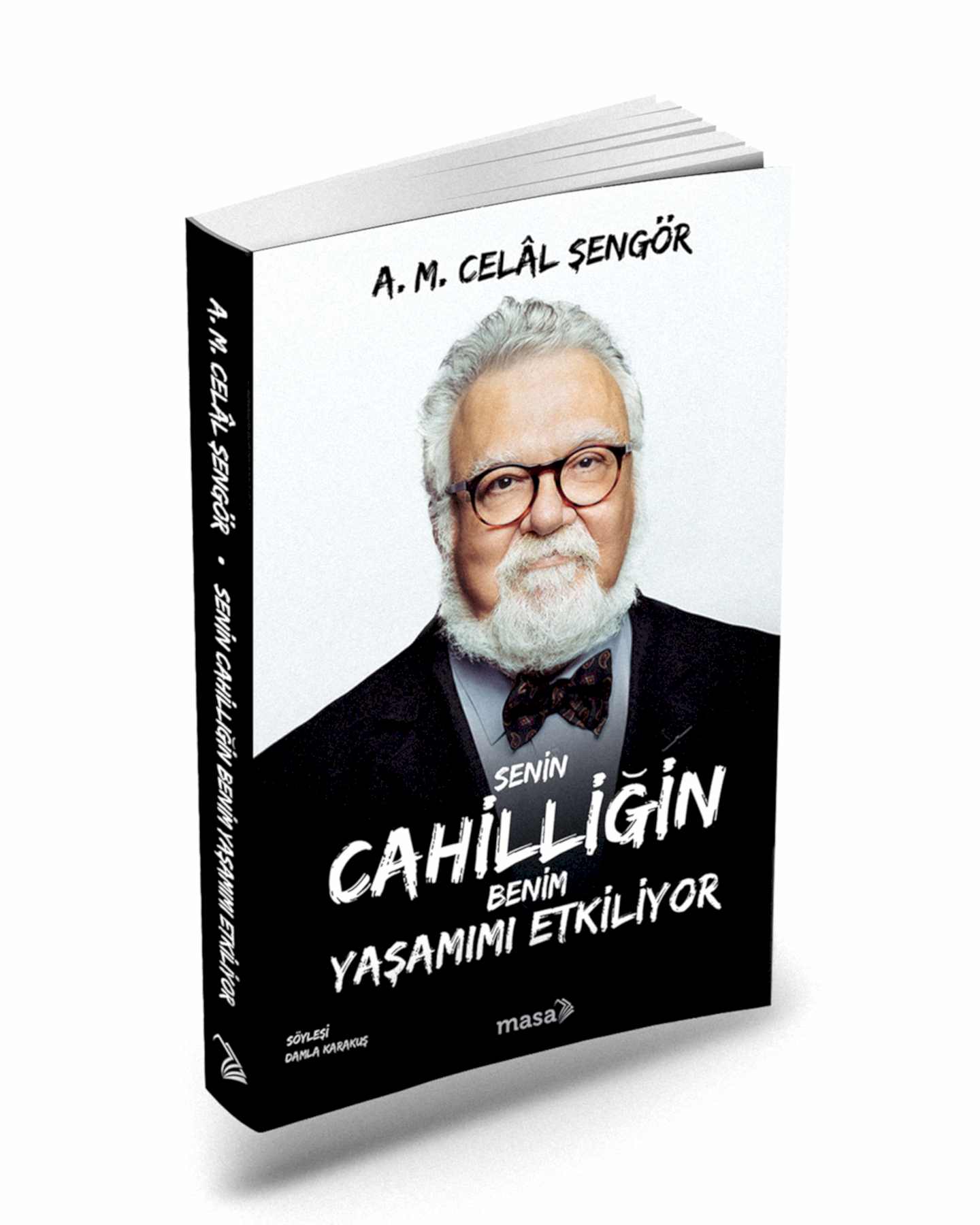 Celal Şengör – Senin cahilliğin benim yaşamımı etkiliyor